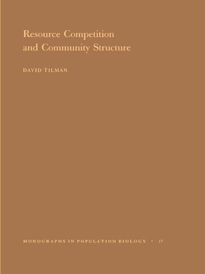 cover image of Resource Competition and Community Structure. (MPB-17), Volume 17